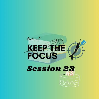 Session 23 - Keep Growing