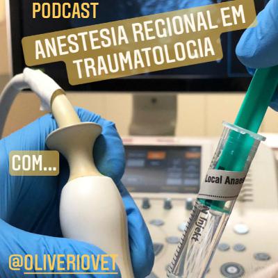 Anestesia Regional em Traumatologia
