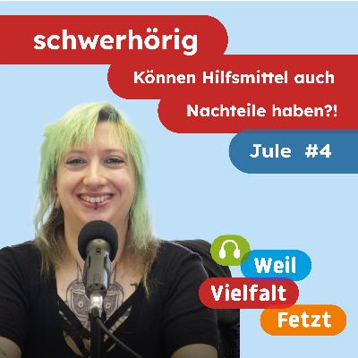 Können Hilfsmittel auch Nachteile haben? | Jule #4