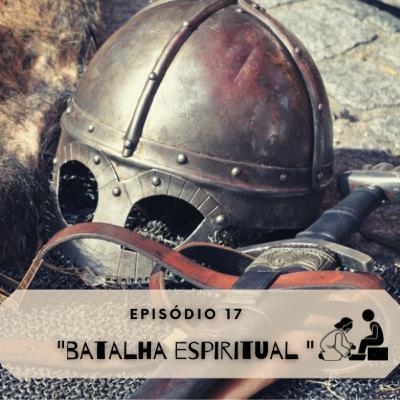 017 Batalha Espiritual