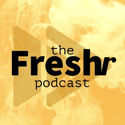 The Freshr Podcast (Trailer)