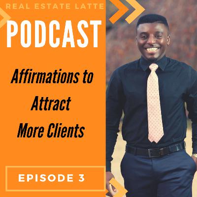 Affirmations to Attract More Clients Affirmations to Attract More Clients