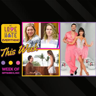 We Love to Hate THIS WEEK 9/8/25 Plathville, Love Con Revenge, The Paper, Ruby & Jodi & more!!!