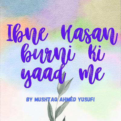Ibne Hasan Burney, Aligarh, Sir Syed and Josh
