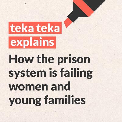 How the prison system is failing women and young families