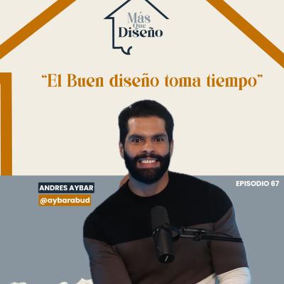 #67 El Buen diseño toma tiempo ft Andrés Aybar #67 El Buen diseño toma tiempo ft Andrés Aybar