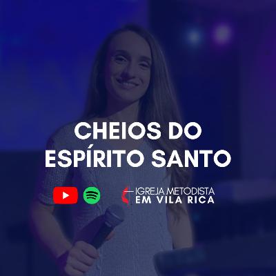 "Cheios do Espírito Santo" - Rafaela Calligaris