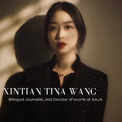 Xintian Tina Wang: Her devotion to her work made her outspoken through journalism. Xintian Tina Wang: Her devotion to her work made her outspoken through journalism.