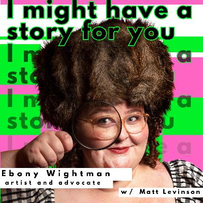 Ebony Wightman - artist - episode 26