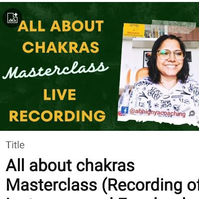 S4E9.All about chakras Masterclass (Recording of Instagram and Facebook live)
