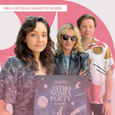 Czarowanie muzyką. Mela Koteluk & Bartek Wąsik