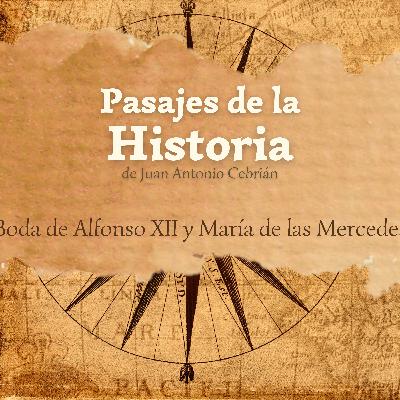 Boda de Alfonso XII y María de las Mercedes Boda de Alfonso XII y María de las Mercedes