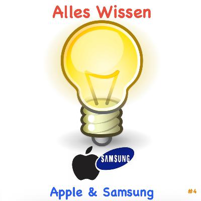 Apple & Samung [Folge #4]
