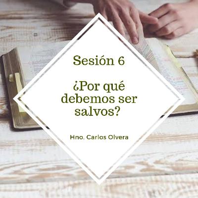 ¿Porque debemos ser salvos? ¿Porque debemos ser salvos?