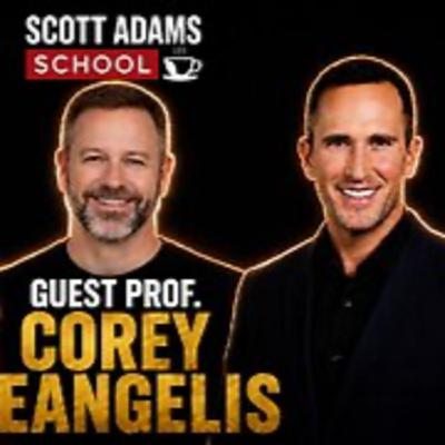 The Scott Adams School - 05/14/26 Corey DeAngelis joins Erica and Owen School Choice