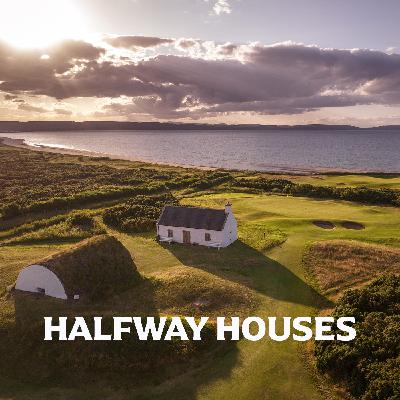 Ep.29 Halfway Houses