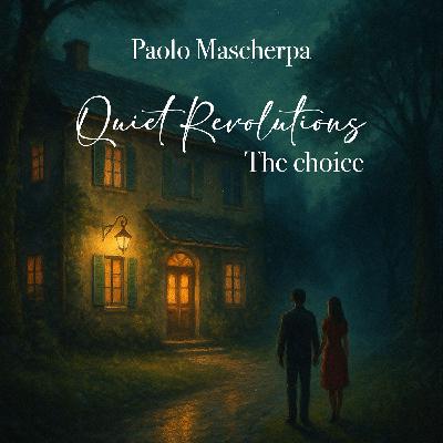 002_QuietRevolutions_THE_CHOICE