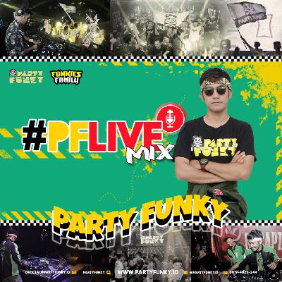 #PFLIVE Mix Vol. 001 - API FUNKY