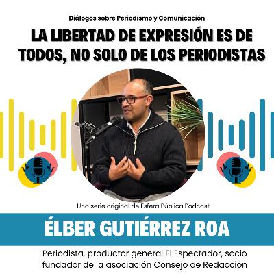 "La Libertad de expresión es de todos, no solo de los periodistas"