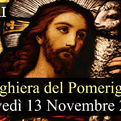 Preghiera del Pomeriggio GIOVEDI 13 NOVEMBRE 2025 ❤️ Vespri Giovedì XXXII Settimana T.O. Preghiera del Pomeriggio GIOVEDI 13 NOVEMBRE 2025 ❤️ Vespri Giovedì XXXII Settimana T.O.
