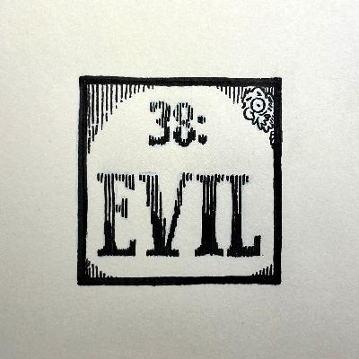 38: Evil