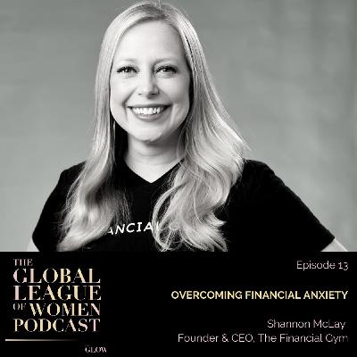 Overcoming Financial Anxiety with Shannon McLay
