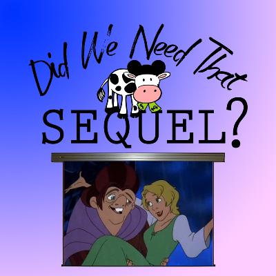 The Hunchback of Notre Dame II ft. Jerry and Simone (Mouse Rants Podcast) | Did We Need That Sequel?