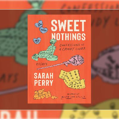 Read PDF Sweet Nothings: The Sweet and Sour Story of Candy with a Humorous Flair Perfect for Winter 2025 Indulge in Sweet Memories by Sarah Perry Read PDF Sweet Nothings: The Sweet and Sour Story of Candy with a Humorous Flair Perfect for Winter 2025 Indulge in Sweet Memories by Sarah Perry