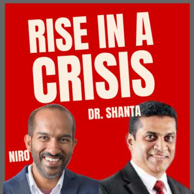 Ep13: How to rise in a crisis? Ep13: How to rise in a crisis?