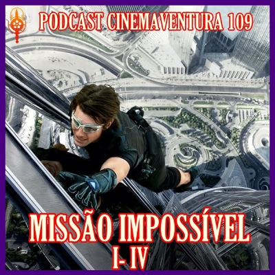 Missão Impossível - A saga (I- IV)