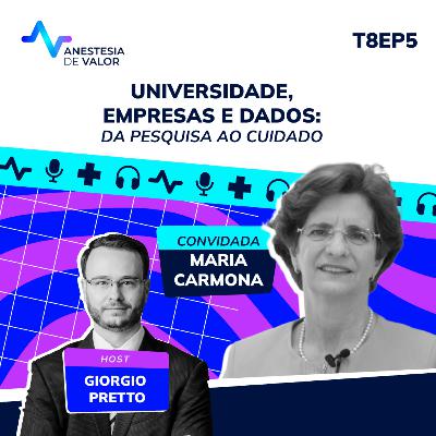 Universidade, empresas e dados: da pesquisa ao cuidado, com Maria José Carmona Universidade, empresas e dados: da pesquisa ao cuidado, com Maria José Carmona