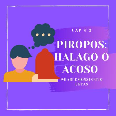 Los piropos: halagos o acoso