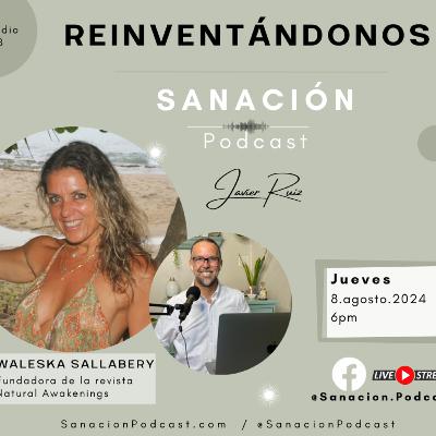 138- Reinventándonos - entrevista con Waleska Sallabery