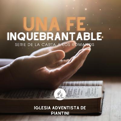 UNA FE INQUEBRANTABLE - PR. ISMAEL MENDEZ