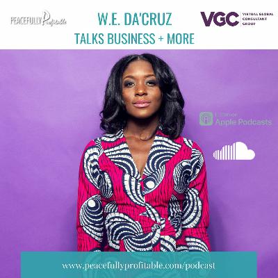 W.E. Da'Cruz of The VGC Group Talks Running a Successful Business & Manifestation W.E. Da'Cruz of The VGC Group Talks Running a Successful Business & Manifestation