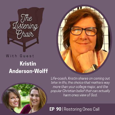 Restoring Ones Call--Kristin Anderson-Wolff
