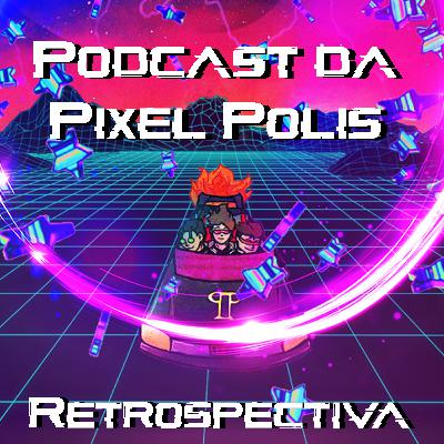 PPP Especial - Retrospectiva 2020