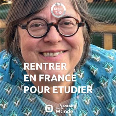 Emmanuelle Niollet : Étudier en France, le défi des enfants expats