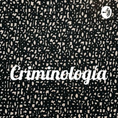 Criminología