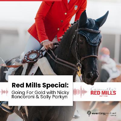 Red Mills Special: Going For Gold with Nicky Roncoroni and Sally Parkyn Red Mills Special: Going For Gold with Nicky Roncoroni and Sally Parkyn