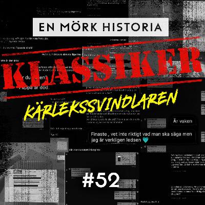 EMH Klassiker: Kärlekssvindlaren - Blind av kärlek 1/3