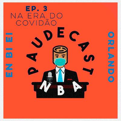 Na Era do Covidão #03 - Ep. do Rosto do Ternão (+ Palpites pro 1º Round) Na Era do Covidão #03 - Ep. do Rosto do Ternão (+ Palpites pro 1º Round)