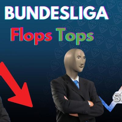 Tops Flops Bundesliga 2021 avec David Lortho!