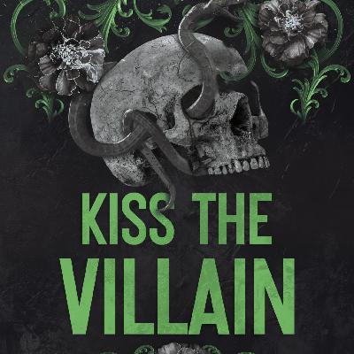 Kiss the Villain - Part 1 Kiss the Villain - Part 1