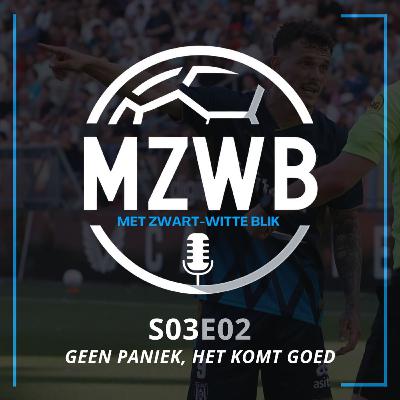 Geen paniek, het komt goed | S03E02