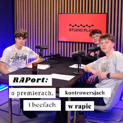 RAPort by Talk@tive o premierach, kontrowersjach i beefach w rapie
