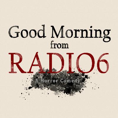 Good Morning From Radio 6 Trailer Good Morning From Radio 6 Trailer