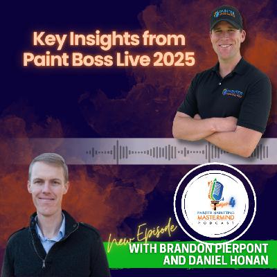 Key Insights from Paint Boss Live 2025