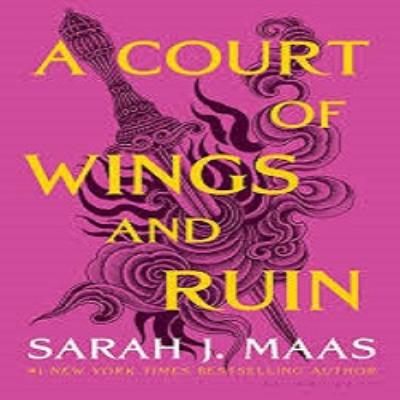 A Court of Wings and Ruin_ Part 2
