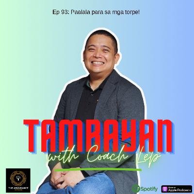 Ep 93: Paalala para sa mga torpe!